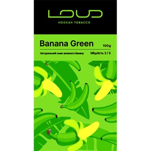 Тютюн Loud Banana Green (Зелений Банан) 100 гр